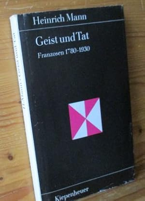 Geist und Tat - Franzosen 1780-1930 Gustav Kiepenheuer Bücherei