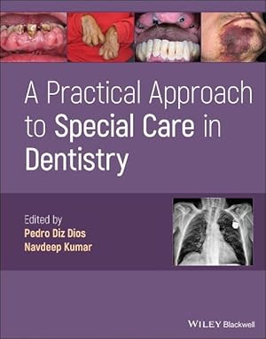 Seller image for A Practical Approach to Special Care in Dentistry (Hardcover) for sale by Grand Eagle Retail