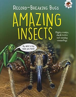 Seller image for Amazing Insects - Record-Breaking Bugs for sale by WeBuyBooks