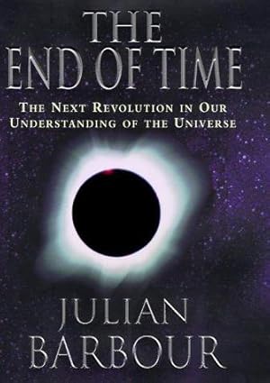 Bild des Verkufers fr The End of Time. The Next Revolution in Our Understanding of the Universe zum Verkauf von WeBuyBooks