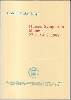 Seller image for Husserl-Symposion Mainz 27. 6. / 4. 7. 1988 ( = Akademie der Wissenschaften und der Literatur, Abhandlungen der Geistes- und sozialwissenschaftlichen Klasse, Jahrgang 1989, Nr. 3 ). - Inhalt: Gerhard Funke - Kritische Phnomenologie / Klaus Held: Husserls phnomenologische Gegenwartsdiagnose im Vergleich mit Heidegger / Iso Kern: Selbsbewutsein und Ich bei Husserl / Thomas M. Seebohm: Apodiktizitt. Recht und Grenze. for sale by Antiquariat Carl Wegner