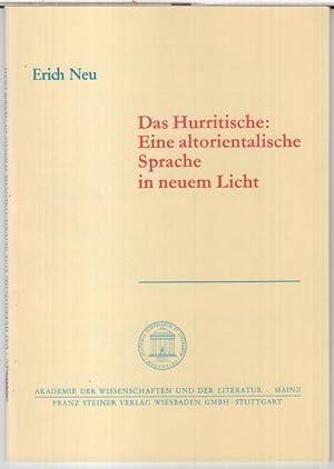 Seller image for Das Hurritische: Eine altorientalische Sprache in neuem Licht ( = Akademie der Wissenschaften und der Literatur, Abhandlungen der Geistes- und sozialwissenschaftlichen Klasse, Jahrgang 1988, Nr. 3 ). for sale by Antiquariat Carl Wegner