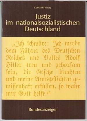 Immagine del venditore per Justiz im nationalsozialistischen Deutschland. venduto da Antiquariat Carl Wegner