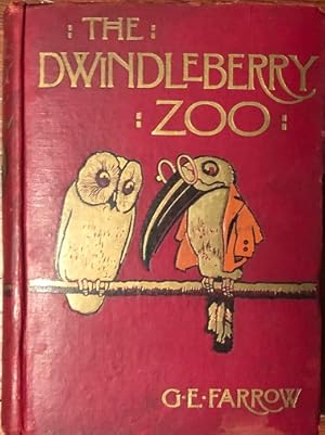 The Dwindleberry Zoo. With Sixty-Two Illustrations by Gordon Browne.