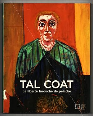 Image du vendeur pour TAL-COAT. La libert farouche de peindre. Rtrospective 1925-1985. mis en vente par Librairie-Galerie Dorbes Tobeart