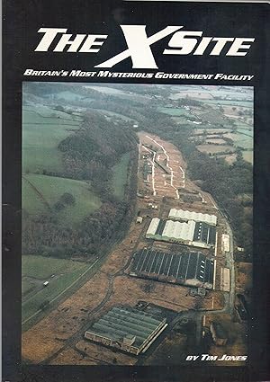 The X Site: Britain's Most Mysterious Government Facility