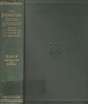 A critical and exegetical commentary on the books of kings by James A. Montgomery. Ed. by Henry S...