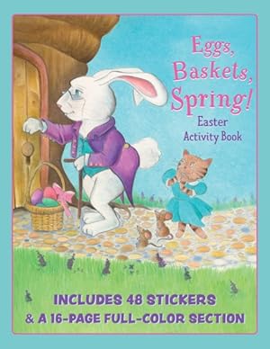 Seller image for Eggs, Baskets, Spring! : Easter Activity Book for sale by GreatBookPrices