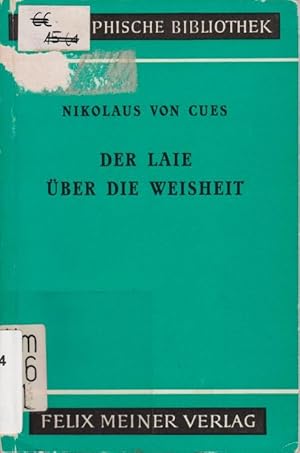 Schriften, H. 1., Der Laie über die Weisheit = Idiota de sapientia / Nikolaus von Kues; [Übers. u...