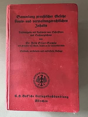 Sammlung preußischer Gesetze staats- und verwaltungsrechtlichen Inhalts. Textausgabe mit Nachweis...