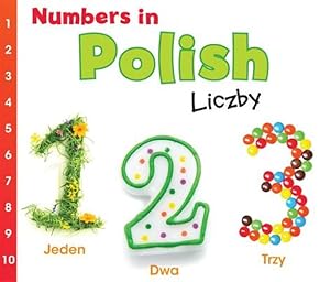 Image du vendeur pour Numbers in Polish : Liczby / Numbers mis en vente par GreatBookPrices