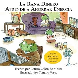 Imagen del vendedor de La Rana Dinero Aprende a Ahorrar Energia -Language: spanish a la venta por GreatBookPrices