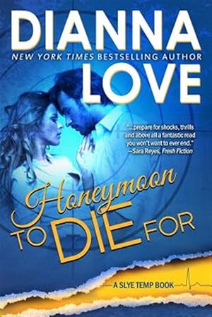 Seller image for Honeymoon to Die for : Slye Temp Book 2 for sale by GreatBookPrices