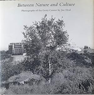 Seller image for Between Nature and Culture: Photographs of the Getty Center By Joe Deal for sale by Somerset Books