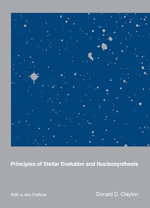 Immagine del venditore per Principles of Stellar Evolution and Nucleosynthesis : With a New Preface venduto da GreatBookPricesUK