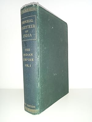 Imperial Gazetteer of India: The Indian Empire Vol I