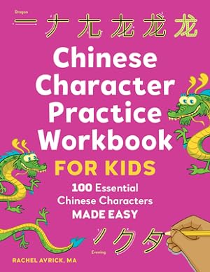 Image du vendeur pour Chinese Character Practice Workbook for Kids: 100 Essential Chinese Characters Made Easy (Paperback or Softback) mis en vente par BargainBookStores