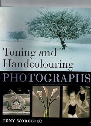 Toning and Handcolouring Photographs