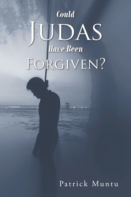 Seller image for Could Judas Have Been Forgiven? (Paperback or Softback) for sale by BargainBookStores