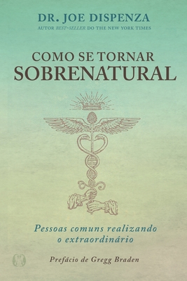 Seller image for Como se Tornar Sobrenatural (Paperback or Softback) for sale by BargainBookStores