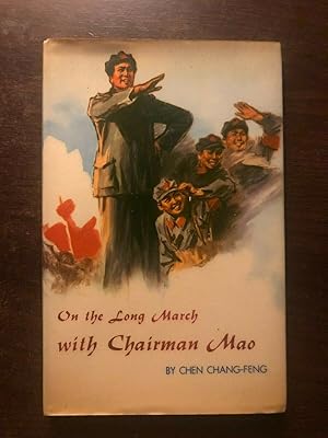 Imagen del vendedor de ON THE LONG MARCH WITH CHAIRMAN MAO a la venta por Happyfish Books