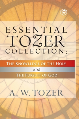 Seller image for Essential Tozer Collection - The Pursuit of God & The Purpose of Man (Paperback or Softback) for sale by BargainBookStores