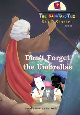 Seller image for Don't Forget the Umbrellas (Paperback or Softback) for sale by BargainBookStores