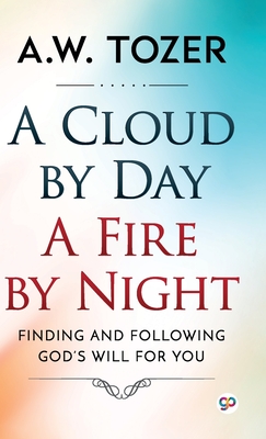 Seller image for A Cloud by Day, a Fire by Night (Hardback or Cased Book) for sale by BargainBookStores