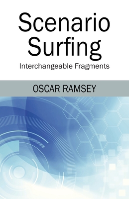 Bild des Verkufers fr Scenario Surfing: Interchangeable Fragments (Paperback or Softback) zum Verkauf von BargainBookStores