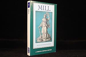 Seller image for Mill: Texts ("The Spirit of the Age"  On Liberty  The Subjection of Women  [The Composition of the Essays])  Commentaries (A Norton Critical Edition) for sale by ShiroBooks