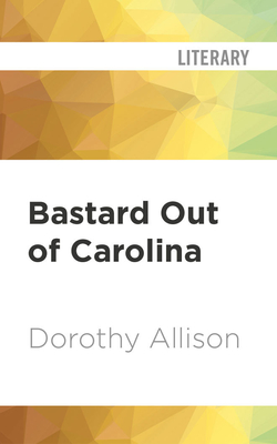 Dorothy Allison Bastard Out Of Carolina Seller Supplied Images Abebooks Dorothy Allison Bastard Out Of Carolina Seller Supplied Images Abebooks