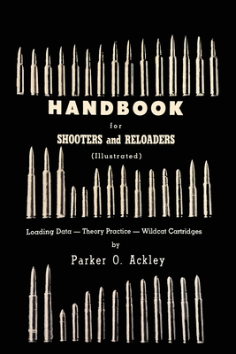 Imagen del vendedor de Handbook for Shooters and Reloaders (Paperback or Softback) a la venta por BargainBookStores