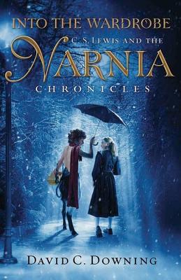 Seller image for Into the Wardrobe: C. S. Lewis and the Narnia Chronicles (Hardback or Cased Book) for sale by BargainBookStores
