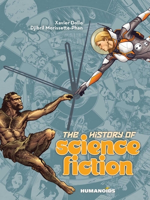 Image du vendeur pour The History of Science Fiction: A Graphic Novel Adventure (Hardback or Cased Book) mis en vente par BargainBookStores