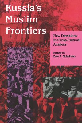 Seller image for Russia's Muslim Frontiers: New Directions in Cross-Cultural Analysis (Paperback or Softback) for sale by BargainBookStores