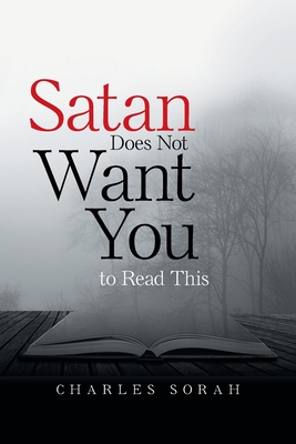 Seller image for Satan Does Not Want You to Read This (Paperback or Softback) for sale by BargainBookStores