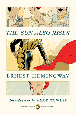 Seller image for The Sun Also Rises: (Penguin Classics Deluxe Edition) (Paperback or Softback) for sale by BargainBookStores
