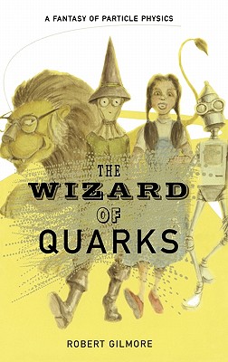 Seller image for The Wizard of Quarks: A Fantasy of Particle Physics (Hardback or Cased Book) for sale by BargainBookStores