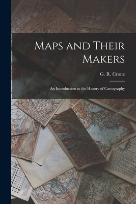 Seller image for Maps and Their Makers: an Introduction to the History of Cartography (Paperback or Softback) for sale by BargainBookStores