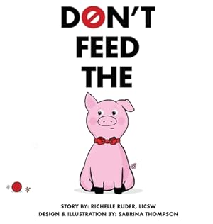Seller image for Don't Feed The Pig (Hardback or Cased Book) for sale by BargainBookStores