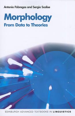 Seller image for Morphology: From Data to Theories (Paperback or Softback) for sale by BargainBookStores