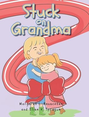 Seller image for Stuck on Grandma (Hardback or Cased Book) for sale by BargainBookStores