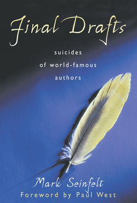 Seller image for Final Drafts: Suicides of World-Famous Authors (Paperback or Softback) for sale by BargainBookStores