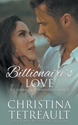 Image du vendeur pour A Billionaire's Love, A Sherbrookes of Newport Novella (Paperback or Softback) mis en vente par BargainBookStores