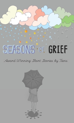 Immagine del venditore per Seasons of Grief: Award-Winning Short Stories by Teens (Hardback or Cased Book) venduto da BargainBookStores