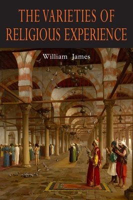 Seller image for The Varieties of Religious Experience: A Study in Human Nature (Paperback or Softback) for sale by BargainBookStores