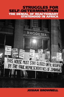 Imagen del vendedor de Struggles for Self-Determination: The Denial of Reactionary Statehood in Africa (Paperback or Softback) a la venta por BargainBookStores