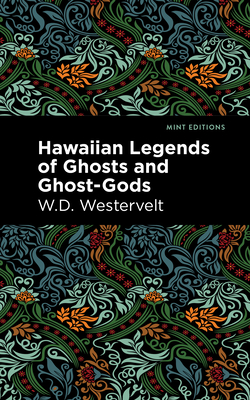 Seller image for Hawaiian Legends of Ghosts and Ghost-Gods (Paperback or Softback) for sale by BargainBookStores