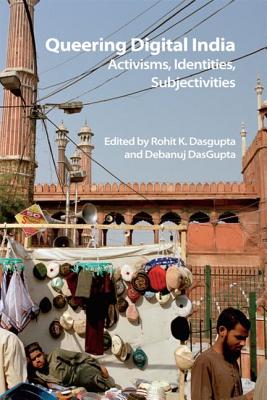 Seller image for Queering Digital India: Activisms, Identities, Subjectivities (Paperback or Softback) for sale by BargainBookStores