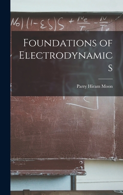 Seller image for Foundations of Electrodynamics (Hardback or Cased Book) for sale by BargainBookStores